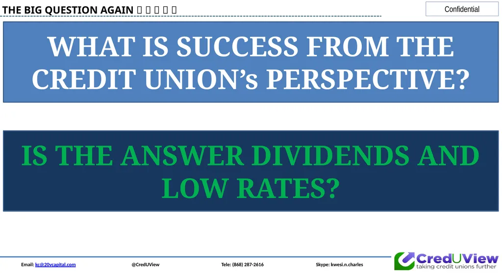 Email: kc@20vcapital.com @CredUView Tele: (868) - slide 17 of 34
