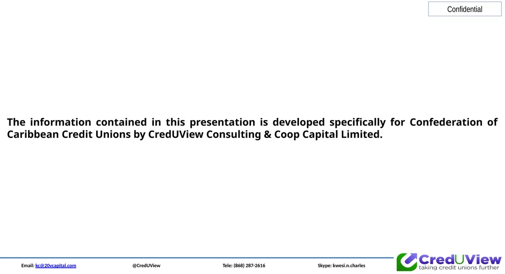 Email: kc@20vcapital.com @CredUView Tele: (868) - slide 3 of 34