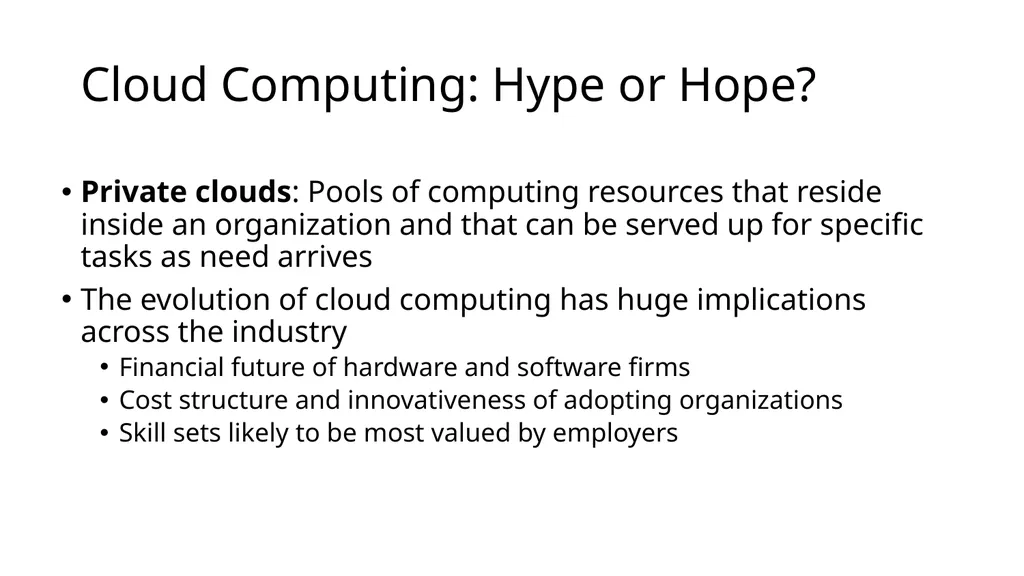 Software and Hardware in the Cloud 10-1 Learning - slide 9 of 22