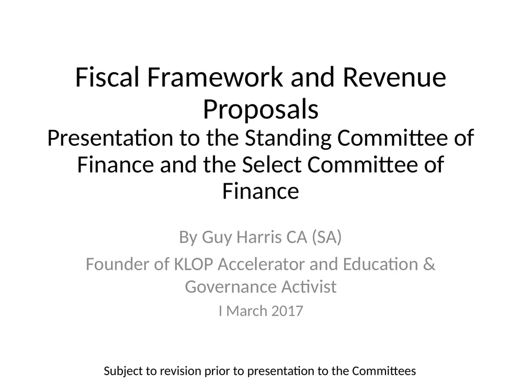 Fiscal Framework and Revenue Proposals
