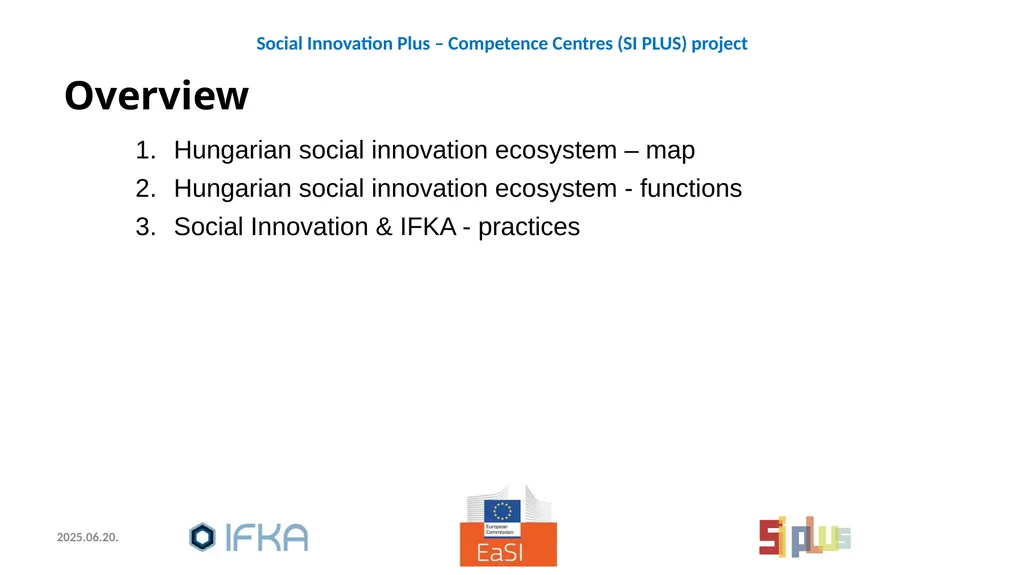 Social Innovation: policies and practices, - slide 2 of 28