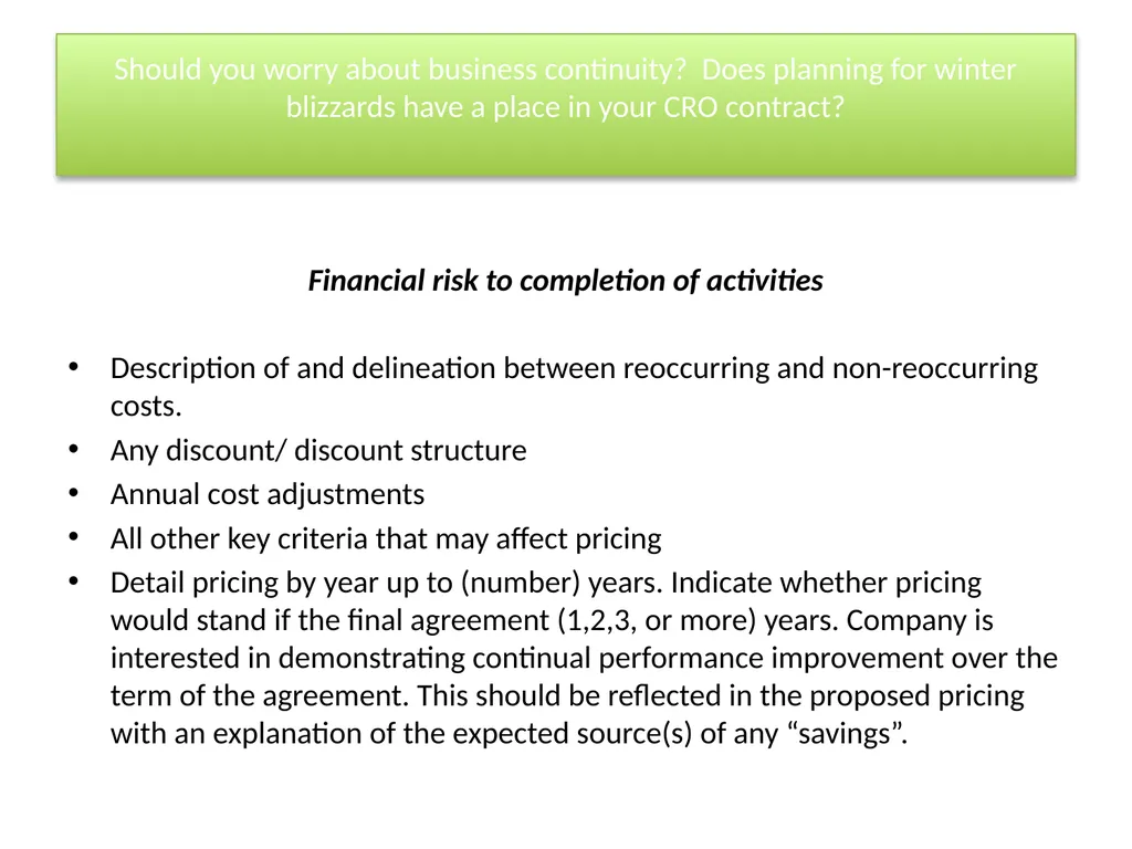 Having a Prosperous New Year with a CRO: The Gift - slide 23 of 34