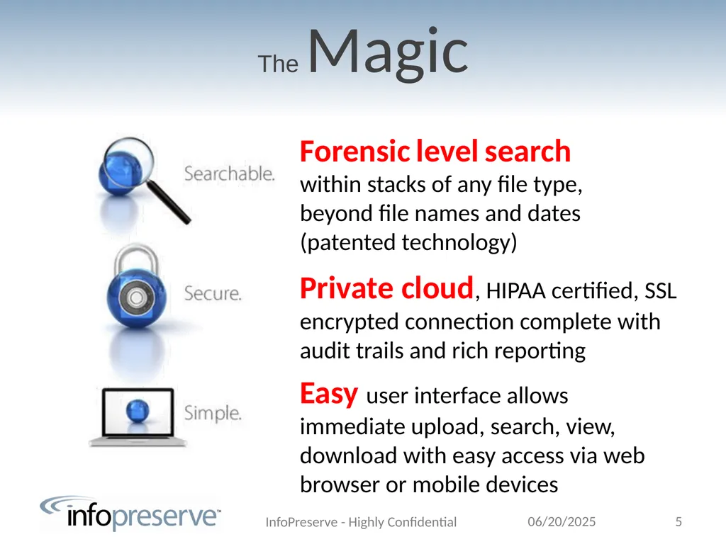 John Chapman, CEO Searchable. Secure. Simple. Easy - slide 5 of 13