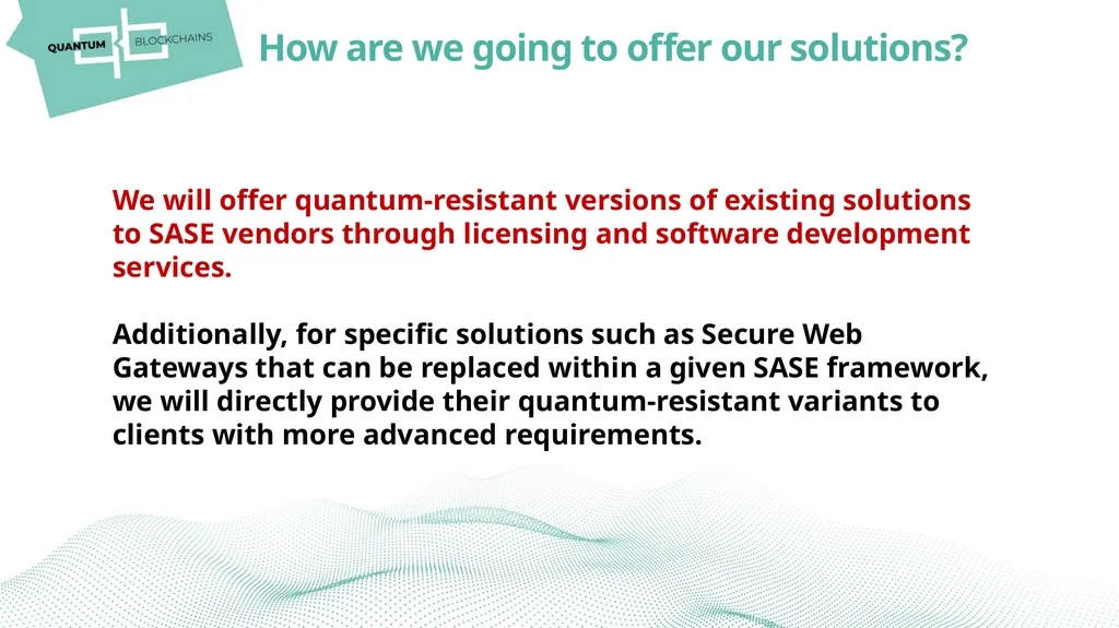 ACCELERATING THE ADOPTION OF QUANTUM CRYPTOGRAPHY - slide 6 of 13
