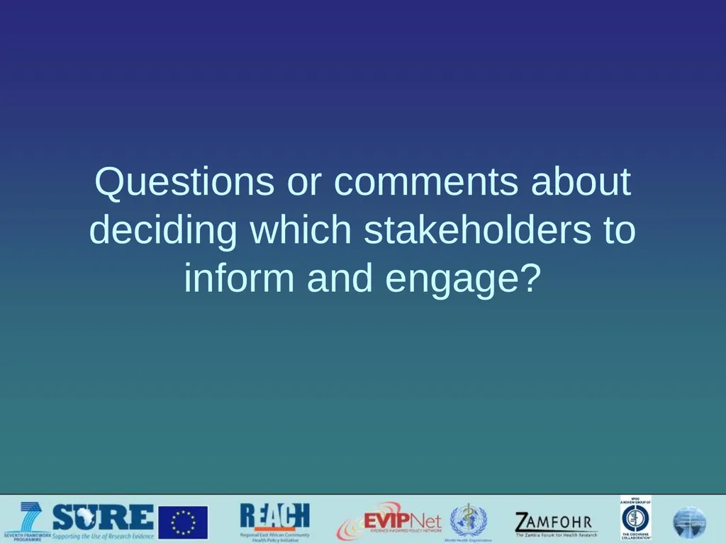 Informing and engaging stakeholders Which - slide 20 of 33