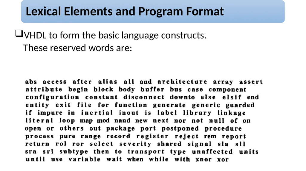 UNIT – 2 Basic Language Constructs of VHDL - slide 19 of 19