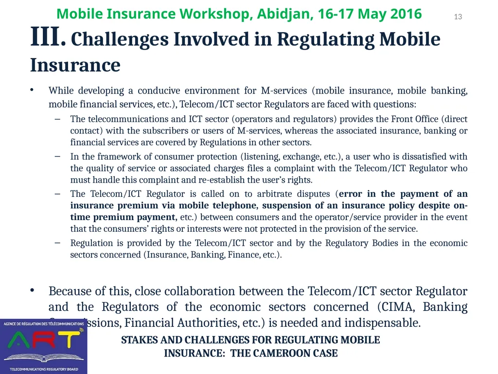 Stakes and Challenges for REGULATING Mobile - slide 13 of 16