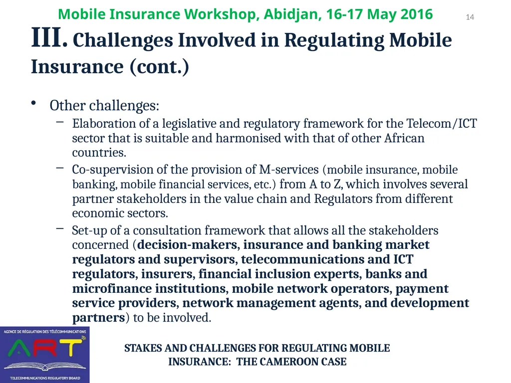 Stakes and Challenges for REGULATING Mobile - slide 14 of 16