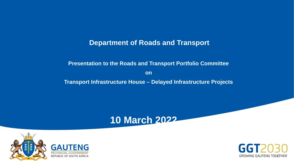 Department of Roads and Transport Presentation to