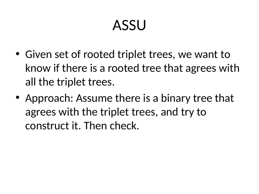 CS 581 Constructing rooted trees Tandy Warnow - slide 26 of 42