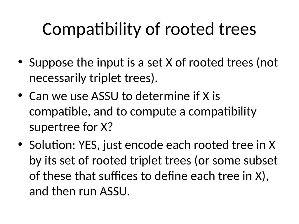 CS 581 Constructing rooted trees Tandy Warnow - slide 36 of 42