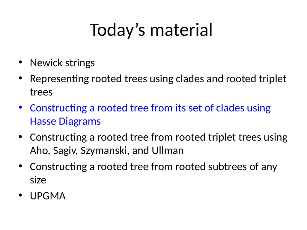 CS 581 Constructing rooted trees Tandy Warnow - slide 20 of 42