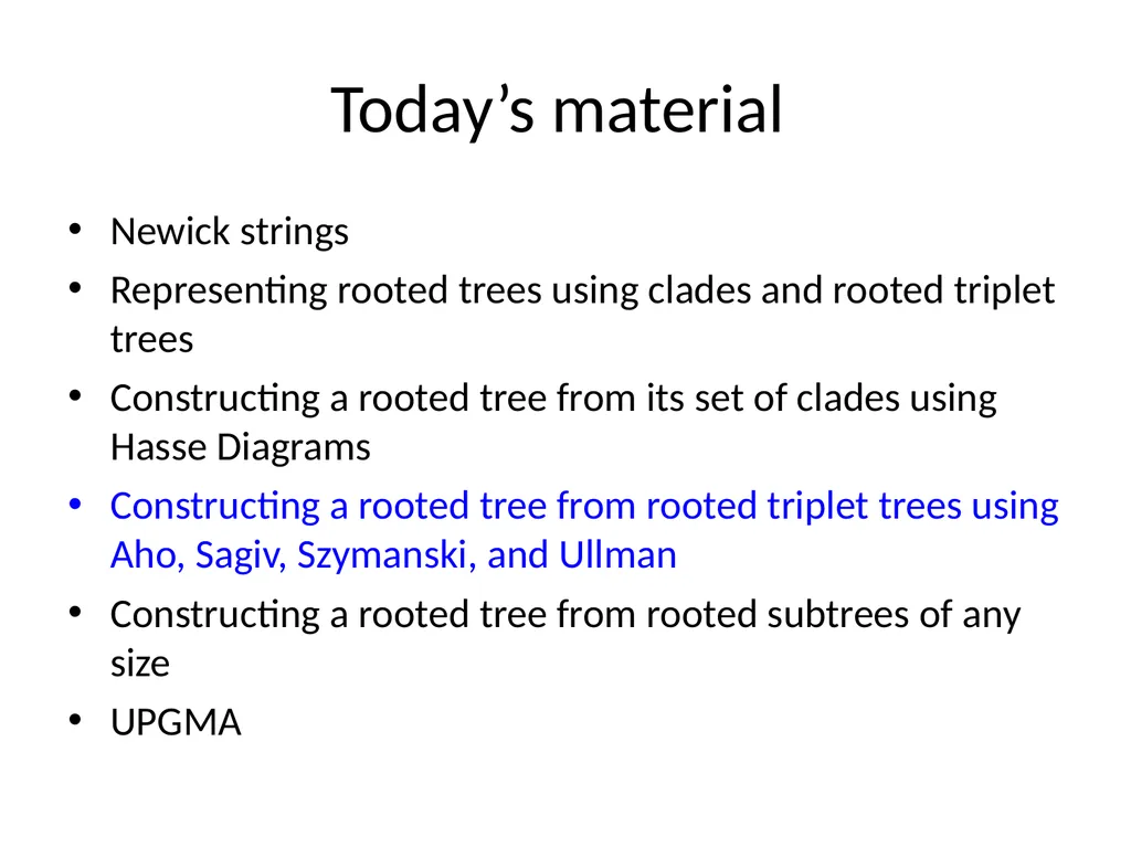 CS 581 Constructing rooted trees Tandy Warnow - slide 21 of 42
