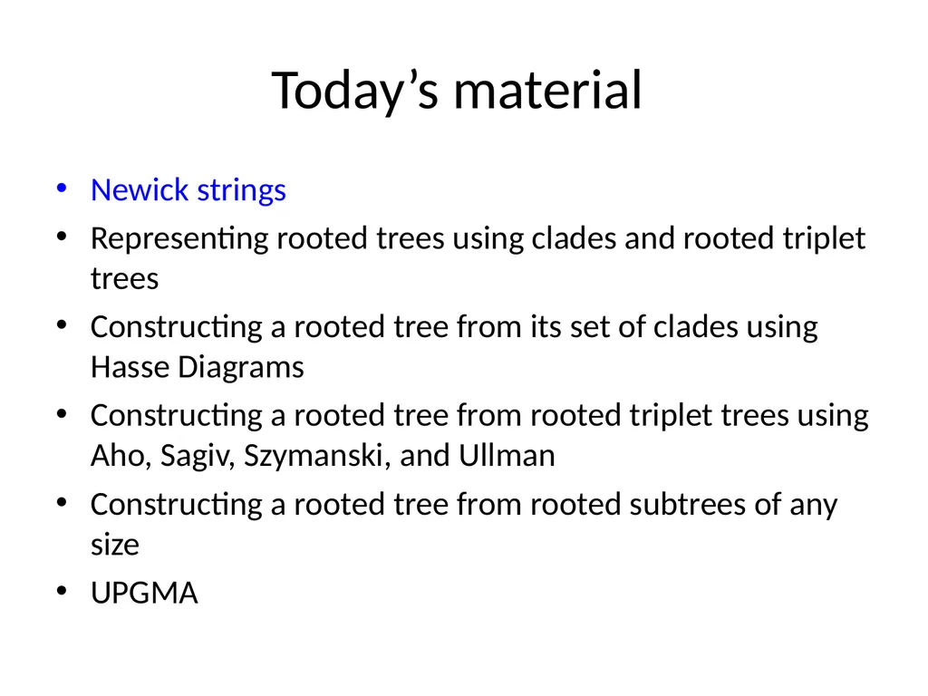 CS 581 Constructing rooted trees Tandy Warnow - slide 3 of 42