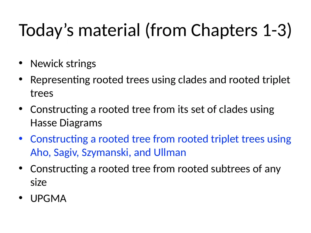 CS 581 Constructing rooted trees Tandy Warnow - slide 32 of 42