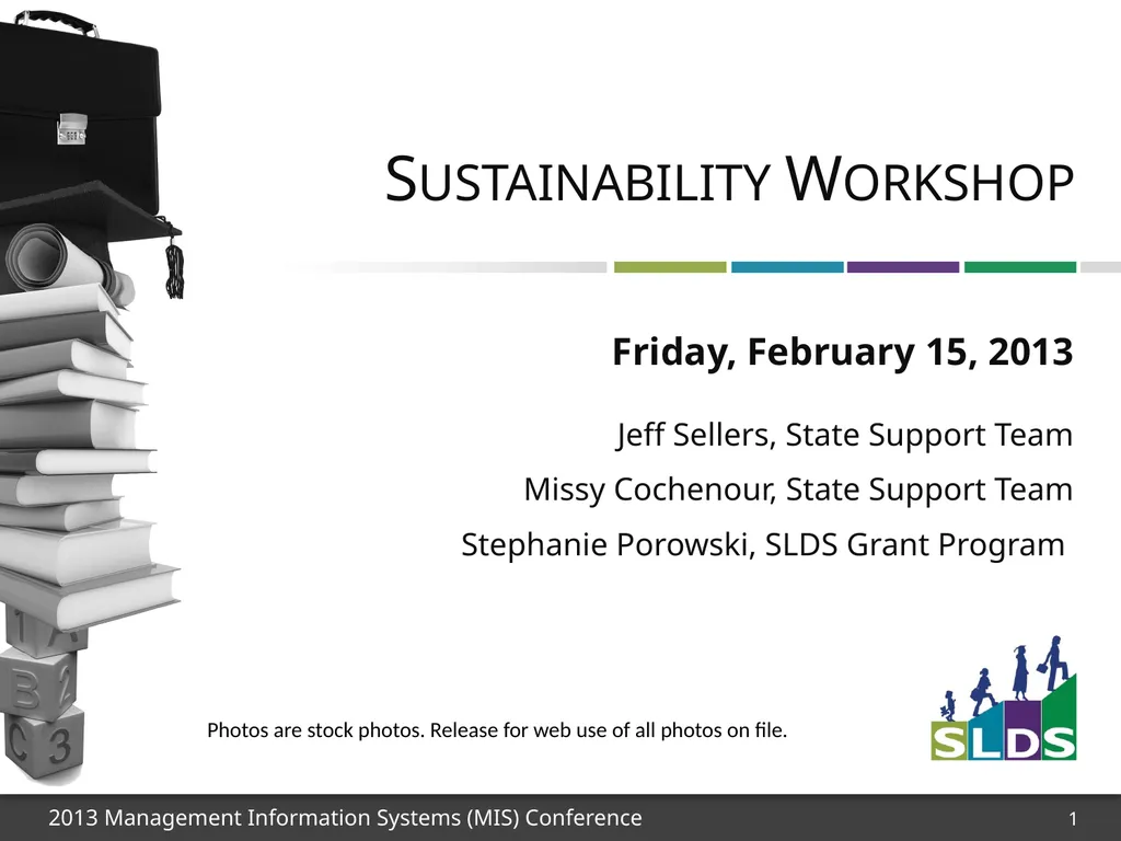 1 Sustainability Workshop Friday, February 15, - slide 1 of 23