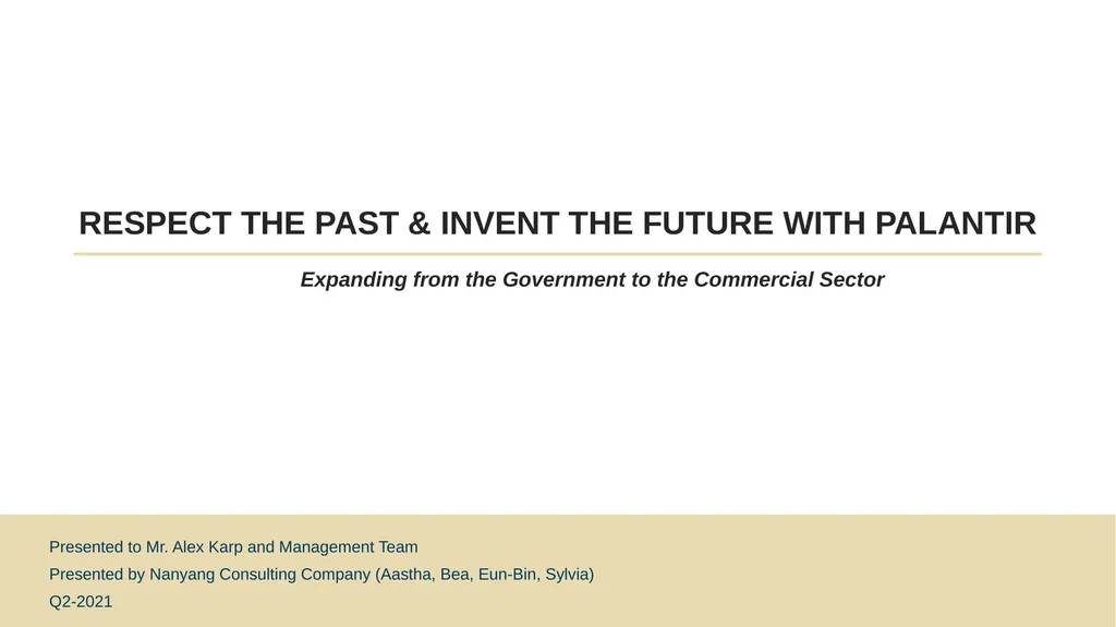 ‹#› Presented to Mr. Alex Karp and Management Team - slide 1 of 28