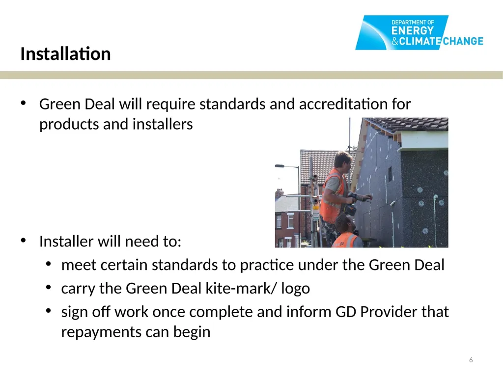 The Green Deal Tracy Vegro Director – Energy - slide 6 of 9