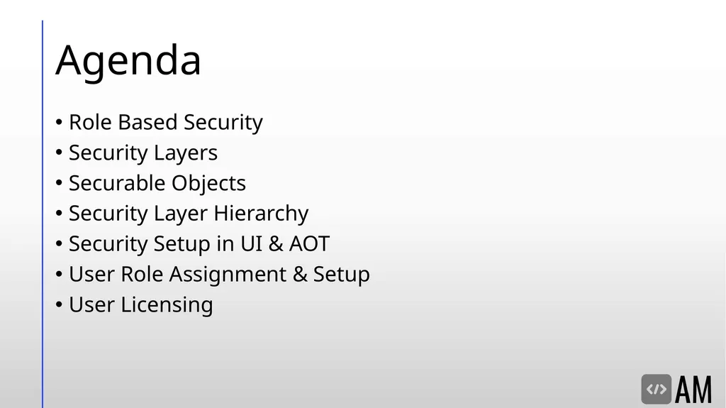 D365FO Security & Licensing Overview Denver, - slide 3 of 45