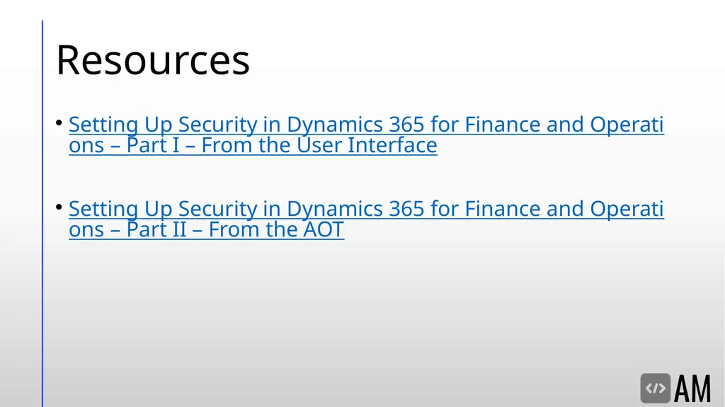 D365FO Security & Licensing Overview Denver, - slide 44 of 45
