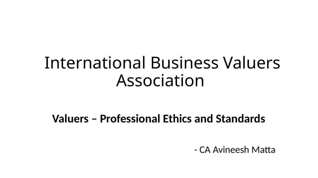 International Business Valuers Association Valuers - slide 1 of 60