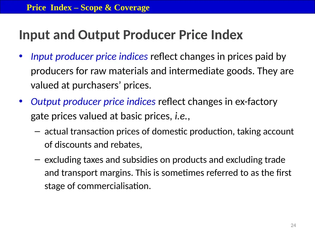 Price Index Module 16: Price Index Session IV 3 - slide 24 of 32
