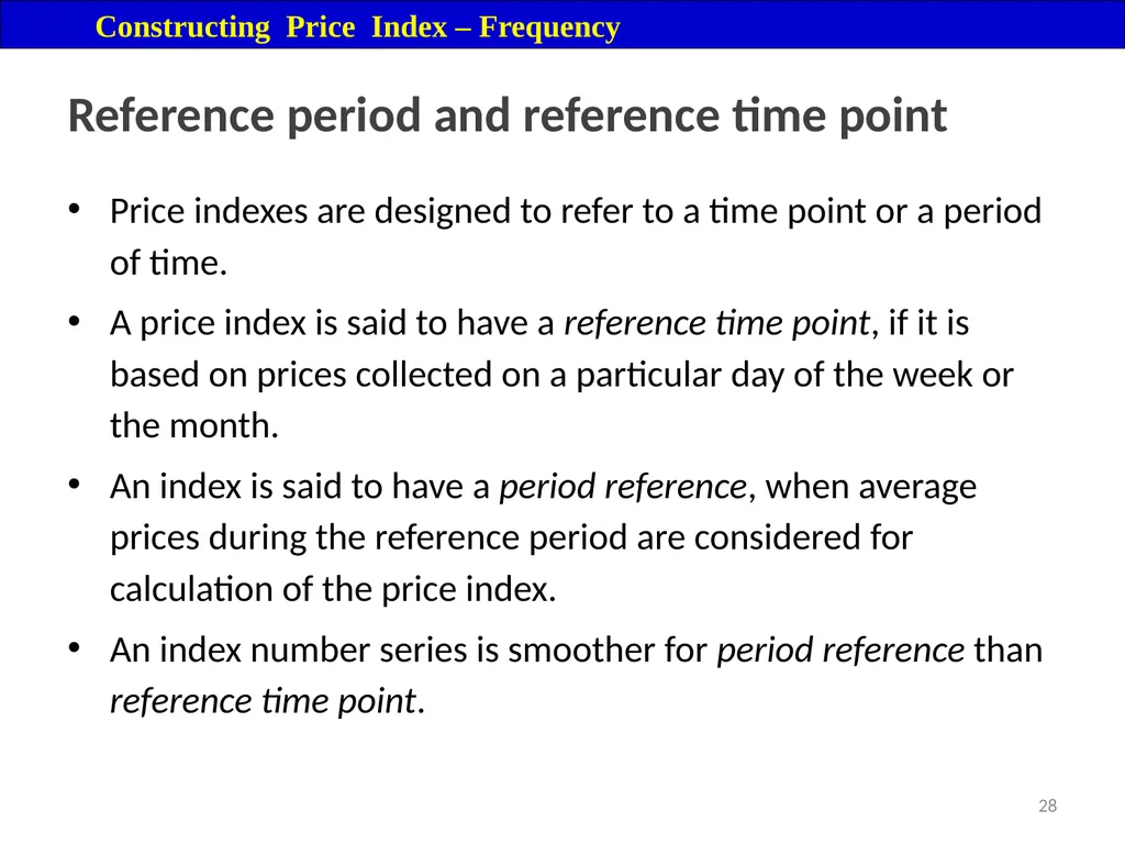 Price Index Module 16: Price Index Session IV 3 - slide 28 of 32