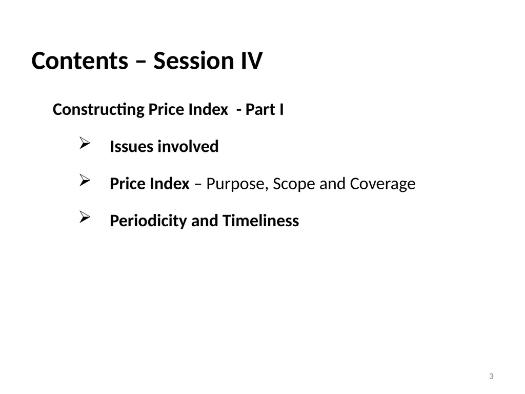 Price Index Module 16: Price Index Session IV 3 - slide 3 of 32