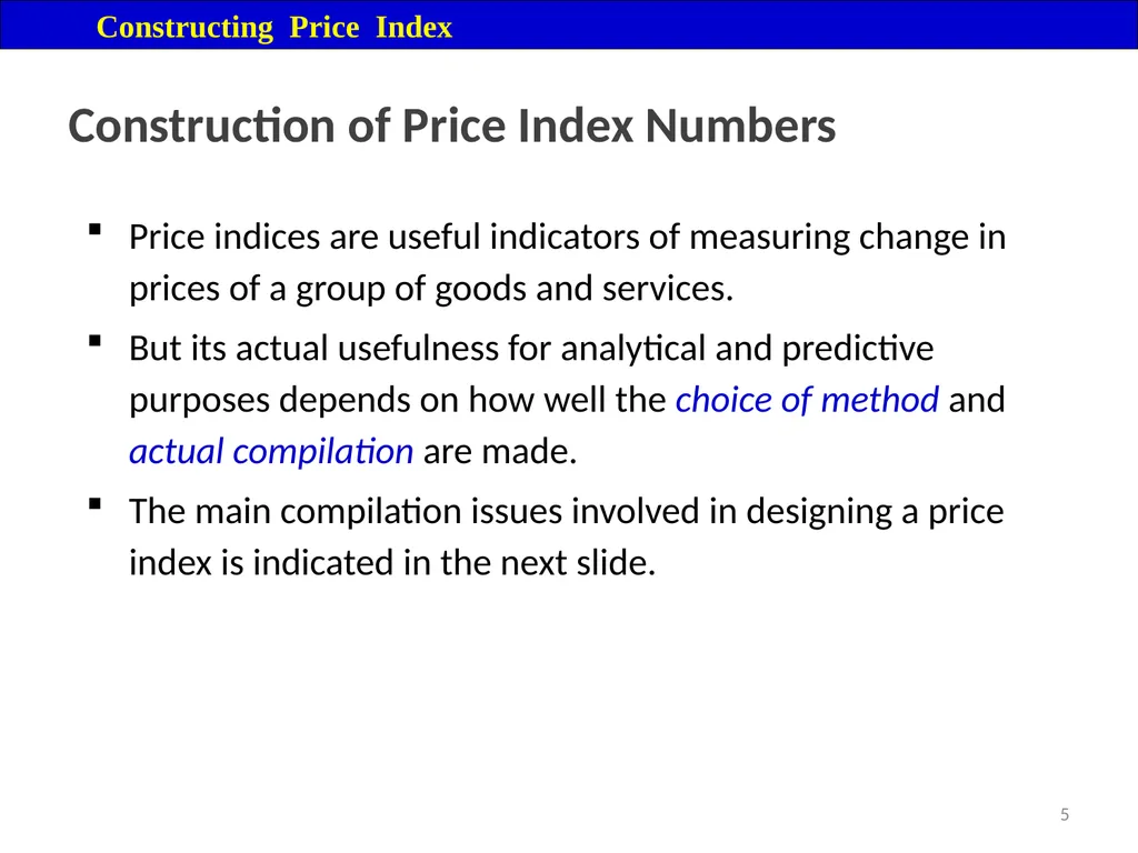 Price Index Module 16: Price Index Session IV 3 - slide 5 of 32