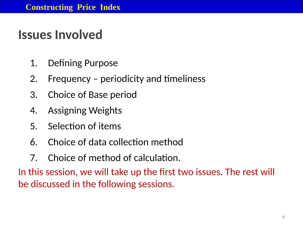 Price Index Module 16: Price Index Session IV 3 - slide 6 of 32