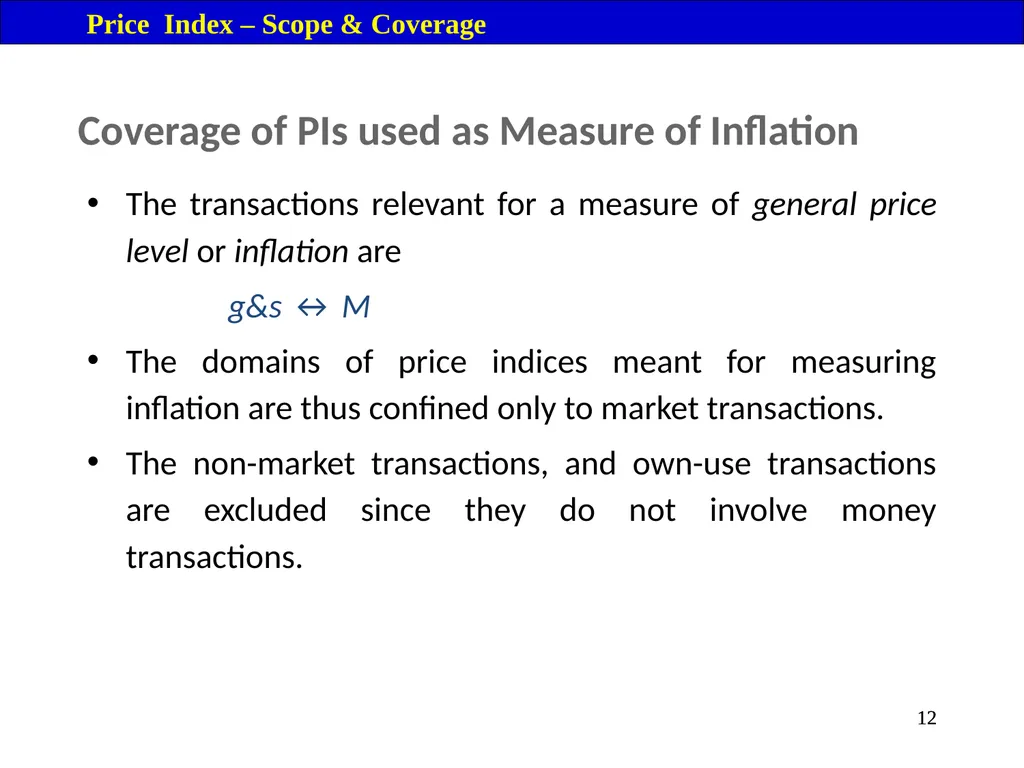 Price Index Module 16: Price Index Session IV 3 - slide 12 of 32