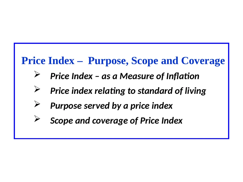 Price Index Module 16: Price Index Session IV 3 - slide 7 of 32