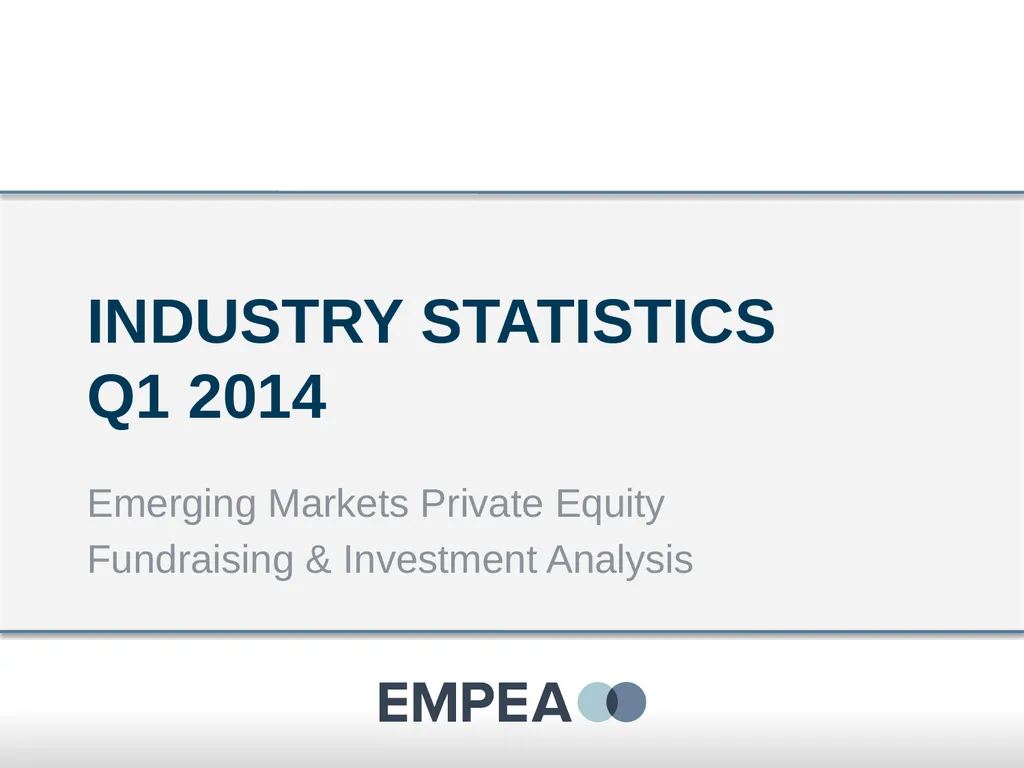 Industry Statistics Q1 2014 Emerging Markets