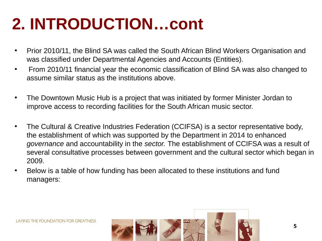 FUNDING FOR NON-ENTITIES DIRECTOR-GENERAL: ARTS - slide 5 of 28