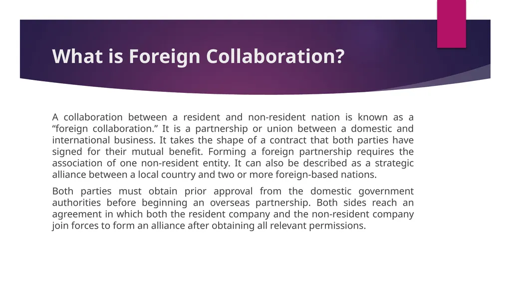 Foreign Collaboration What is Foreign - slide 2 of 5