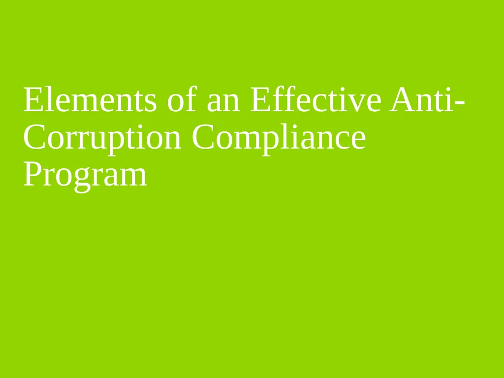 Elements of an Effective Anti-Corruption Program - slide 12 of 26