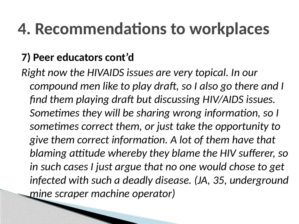 AIDS amongst workers: What special factors - slide 24 of 29