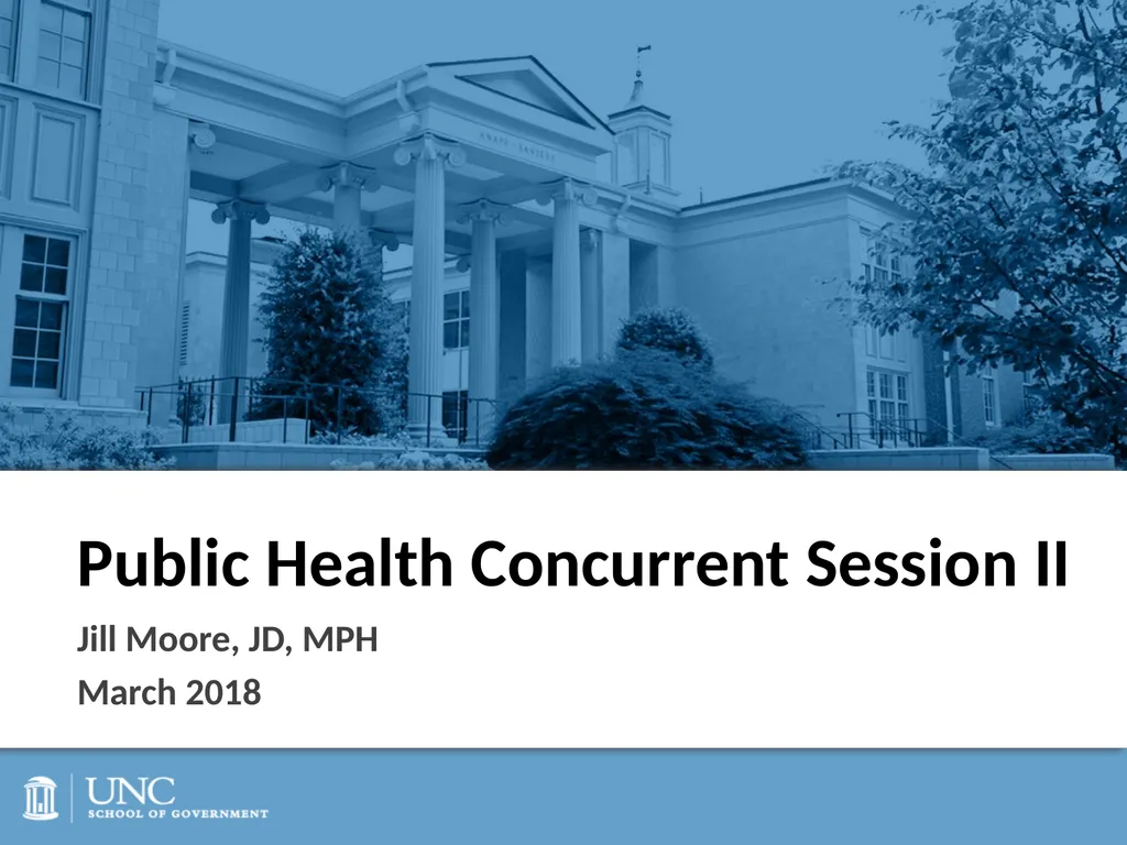 Public Health Concurrent Session II Jill Moore, - slide 1 of 26