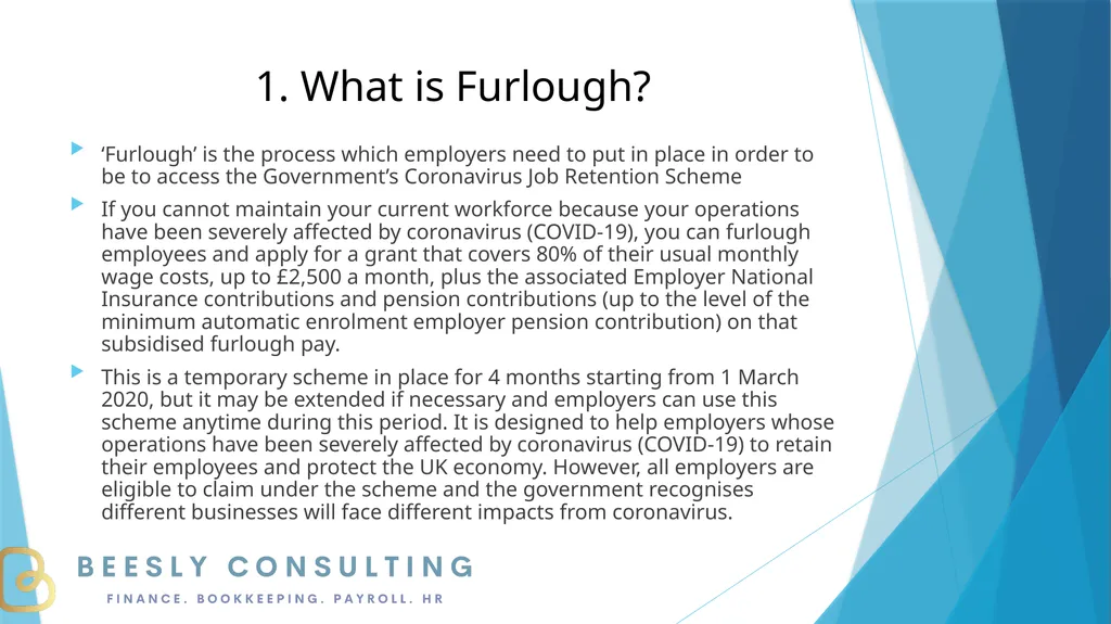 FURLOUGH 15 steps to getting it right 1. What is - slide 2 of 19
