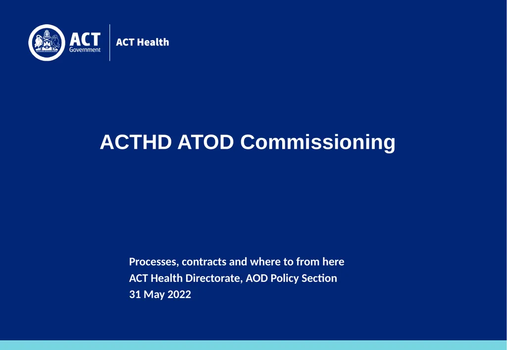 ACTHD ATOD Commissioning Processes, contracts and