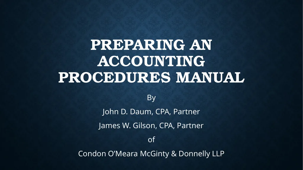 Preparing An Accounting Procedures Manual By John - slide 1 of 26