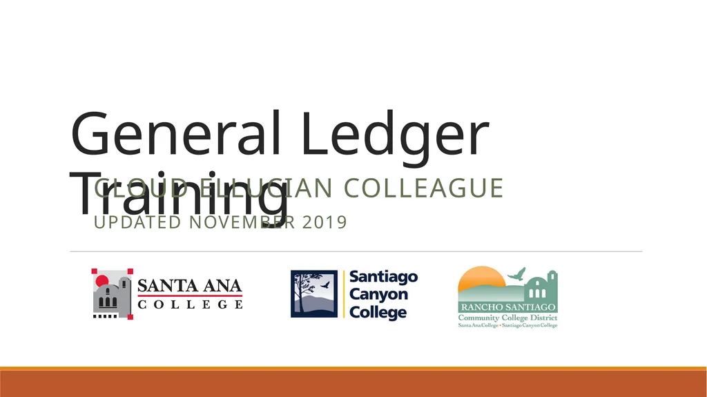 General Ledger Training Cloud Ellucian Colleague - slide 1 of 46