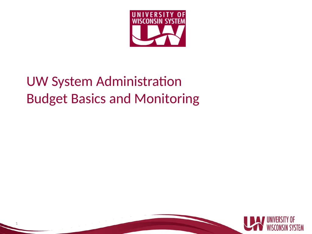 UW System Administration Budget Basics and - slide 1 of 35