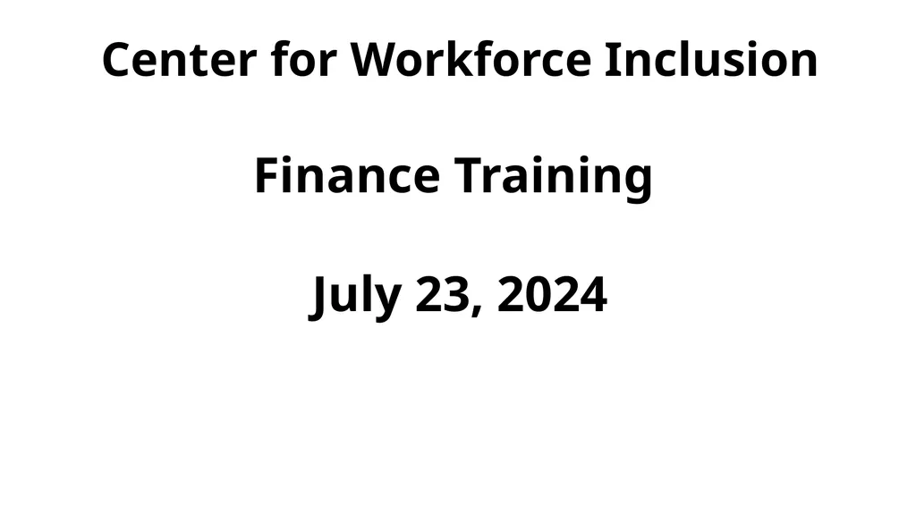 Center for Workforce Inclusion Finance Training - slide 2 of 16