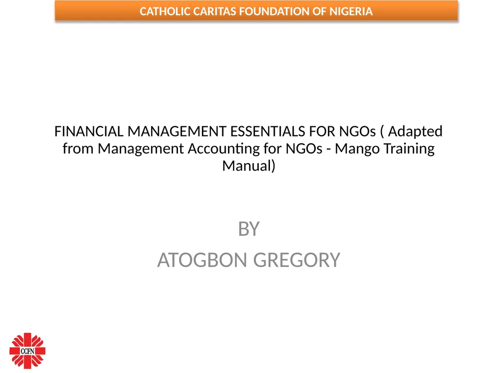 FINANCIAL MANAGEMENT ESSENTIALS FOR NGOs ( Adapted - slide 1 of 31