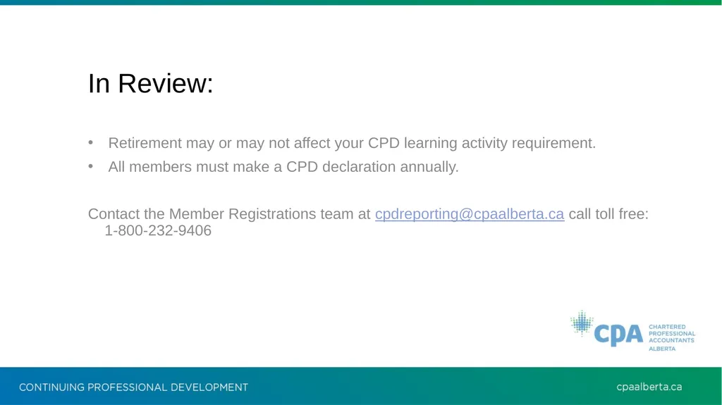 Retirement and Continuing Professional Development - slide 8 of 8