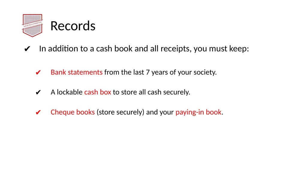 Society Treasurer’s Training 2021 - 2022 - slide 9 of 43