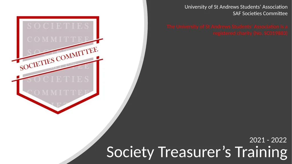 Society Treasurer’s Training 2021 - 2022 - slide 1 of 43