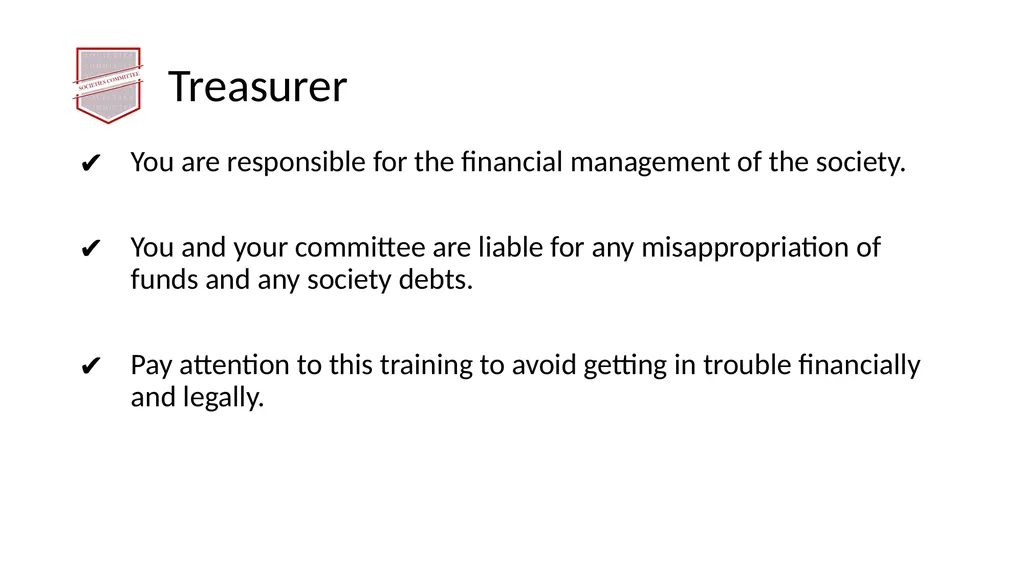 Society Treasurer’s Training 2021 - 2022 - slide 3 of 43
