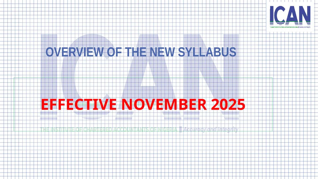 OVERVIEW OF THE NEW SYLLABUS EFFECTIVE NOVEMBER